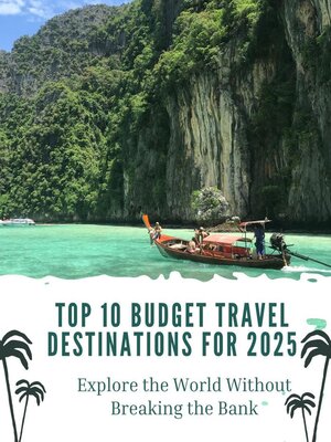 cover image of Top 10 Budget Travel Destinations for 2025